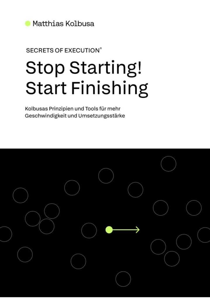 Cover des Whitepapers Stop Starting! Start Finishing von Matthias Kolbusa